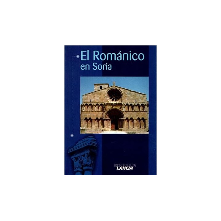 El románico en Soria - Vicente Herbosa.